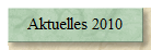 Aktuelles 2010