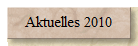Aktuelles 2010